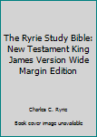 Paperback The Ryrie Study Bible: New Testament King James Version Wide Margin Edition Book