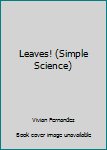 Unknown Binding Leaves! (Simple Science) Book