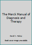 Hardcover The Merck Manual of Diagnosis and Therapy Book