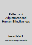 Hardcover Patterns of Adjustment and Human Effectiveness Book