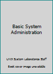 Basic System Administration