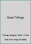 Good Tidings