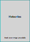 Meteorites