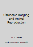 Hardcover Ultrasonic Imaging and Animal Reproduction Book