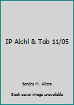 Paperback IP Alchl & Tob 11/05 Book