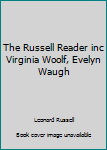 Hardcover The Russell Reader inc Virginia Woolf, Evelyn Waugh Book