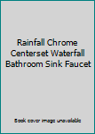 Unknown Binding Rainfall Chrome Centerset Waterfall Bathroom Sink Faucet Book