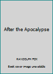 Mass Market Paperback After the Apocalypse Book