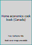 Home economics cook book