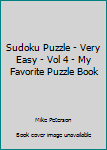 Paperback Sudoku Puzzle - Very Easy - Vol 4 - My Favorite Puzzle Book