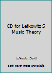 CD-ROM CD for Lefkowitz S Music Theory Book