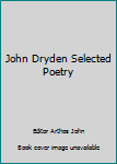 Paperback John Dryden Selected Poetry Book