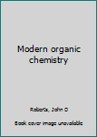 Hardcover Modern organic chemistry Book