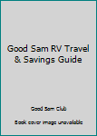 Paperback Good Sam RV Travel & Savings Guide Book