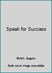 Mass Market Paperback Speak for Success Book