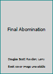 Paperback Final Abomination Book