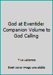 Paperback God at Eventide: Companion Volume to God Calling Book