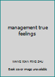 Paperback management true feelings Book
