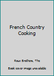 Hardcover French Country Cooking Book