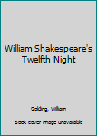 Hardcover William Shakespeare's Twelfth Night Book