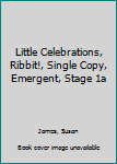 Paperback Little Celebrations, Ribbit!, Single Copy, Emergent, Stage 1a Book