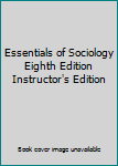 Paperback Essentials of Sociology Eighth Edition Instructor's Edition Book