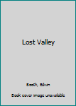 Hardcover Lost Valley Book