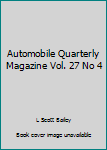 Unknown Binding Automobile Quarterly Magazine Vol. 27 No 4 Book