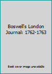 Hardcover Boswell's London Journal: 1762-1763 Book