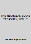 THE NICHOLAS BLAKE TREASURY, VOL. 2