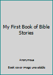 Hardcover My First Book of Bible Stories Book