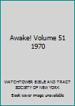 Hardcover Awake! Volume 51 1970 Book