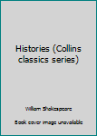 Unknown Binding Histories (Collins classics series) Book