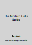 Hardcover The Modern Girl's Guide Book