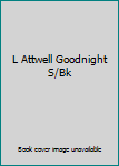 Lucie Attwell's Goodnight Stories
