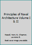 Hardcover Principles of Naval Architecture Volume I & II Book