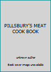 PILLSBURY'S MEAT COOK BOOK