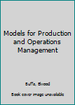 Hardcover Models for Production and Operations Management Book