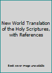 Hardcover New World Translation of the Holy Scriptures, with References Book