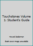 Paperback Touchstones Volume 1: Student's Guide Book
