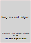 Progress and Religion