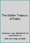 Hardcover The Golden Treasury of Poetry Book