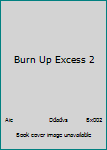 DVD Burn Up Excess 2 Book