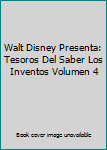 Hardcover Walt Disney Presenta: Tesoros Del Saber Los Inventos Volumen 4 Book