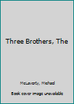 Hardcover Three Brothers, The Book