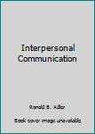 Paperback Interpersonal Communication Book