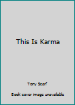 This Is Karma