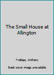 The Small House at Allington