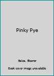 Hardcover Pinky Pye Book