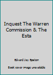 Mass Market Paperback Inquest The Warren Commission & The Esta Book